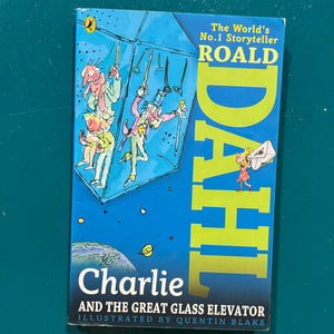 Charlie and the Great Glass Elevator // Roald Dahl