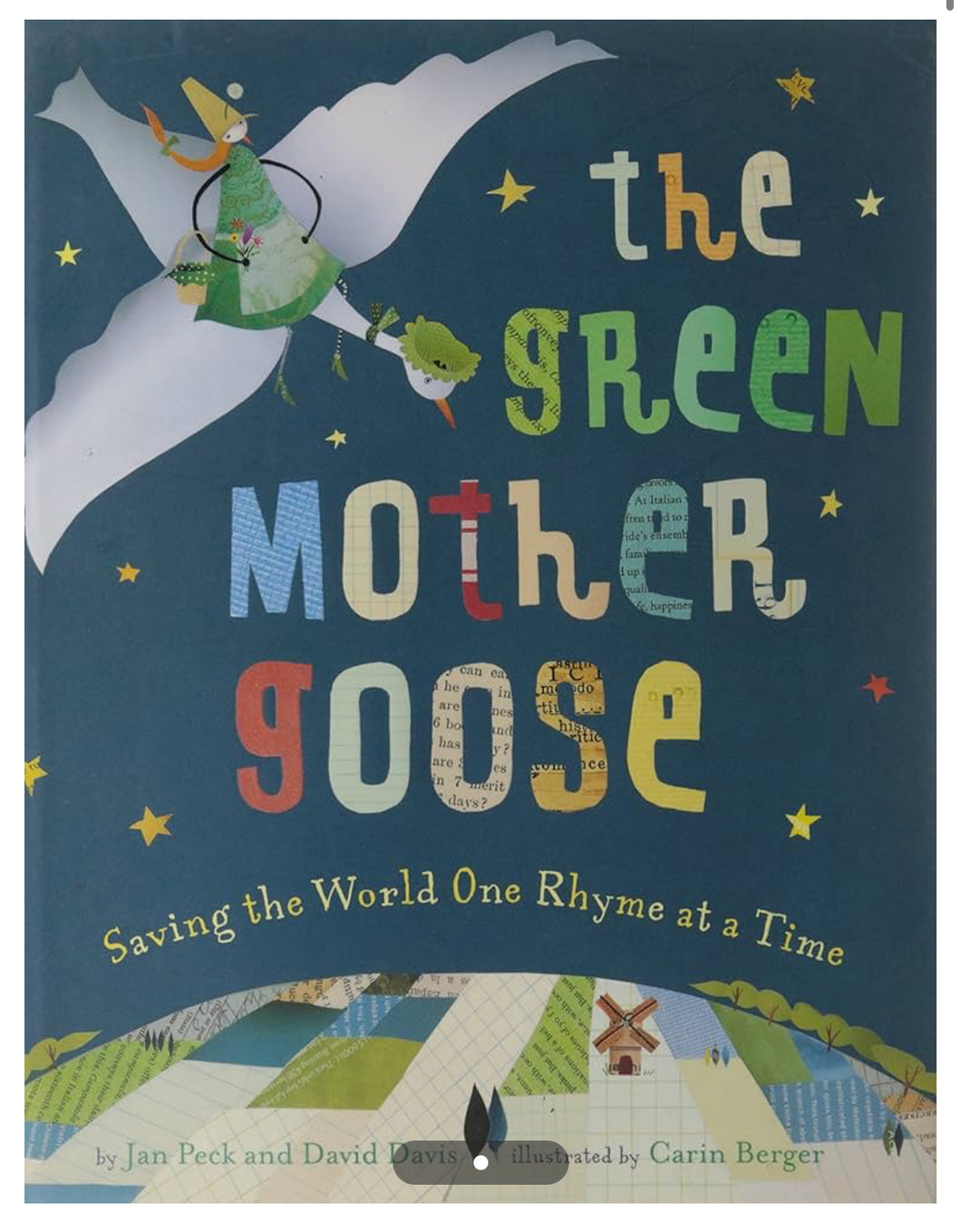 The Green Mother Goose: Saving the World One Rhyme at a Time