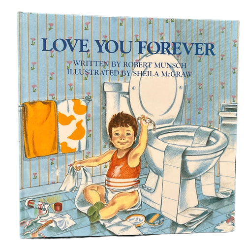 Love You Forever // Robert Munsch