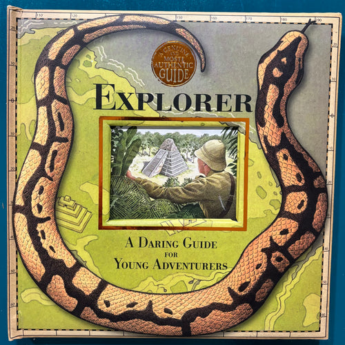 Explorer: A Daring Guide for Young Adventurers