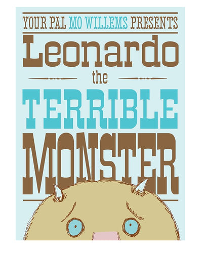 Leonardo, the Terrible Monster // Mo Willems