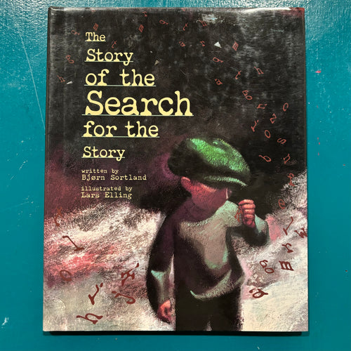The Story of the Search for the Story