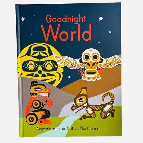 Goodnight World: Animals of the Native Northwest