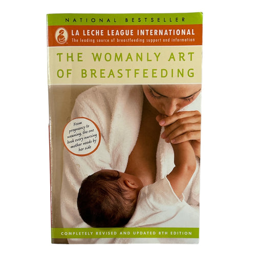 The Womanly Art of Breastfeeding