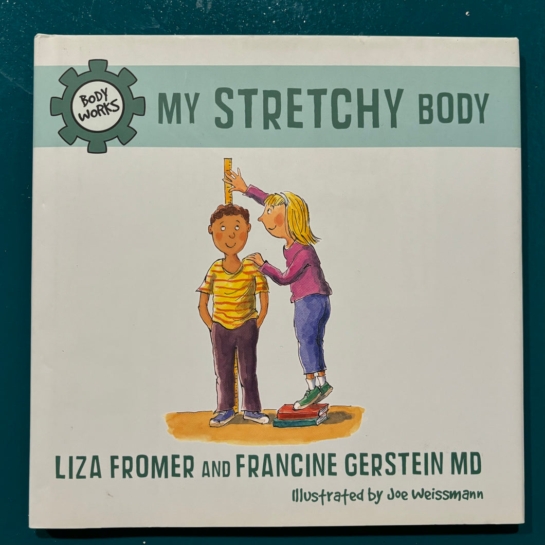 My Stretchy Body
