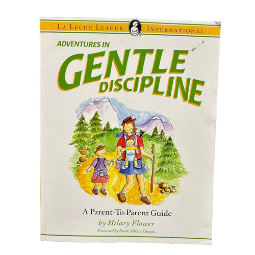 Adventures in Gentle Discipline