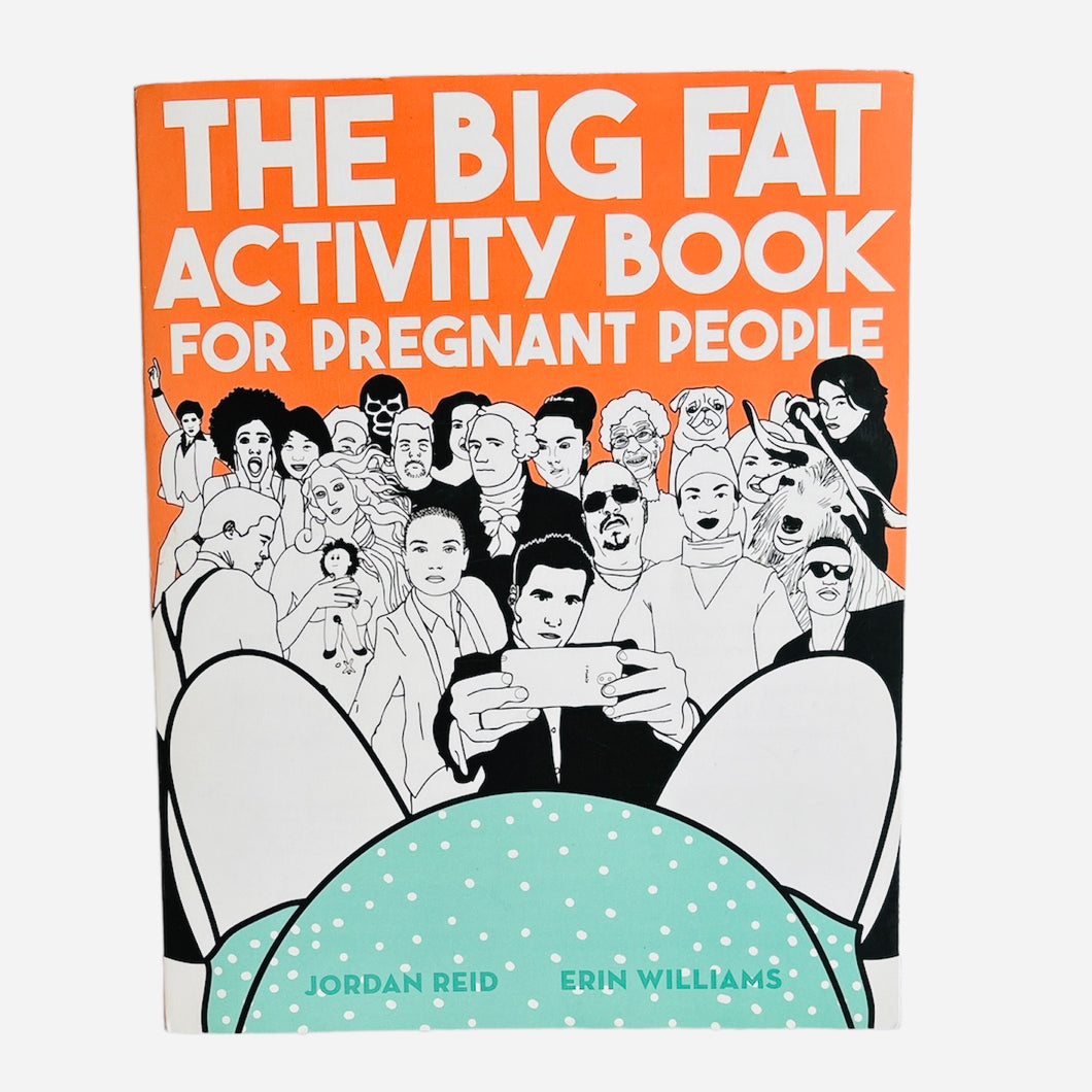 The Big Fat Activity Book for Pregnant People