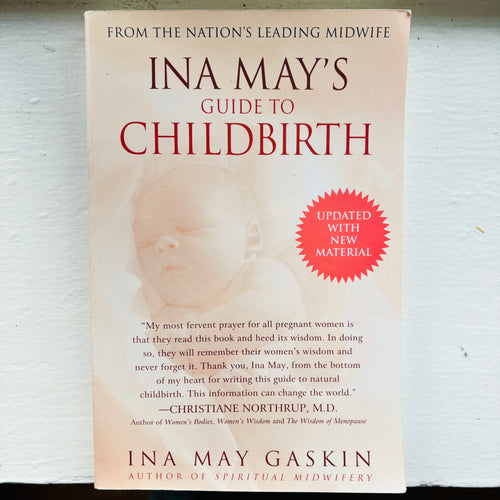 Ina May’s Guide to Childbirth