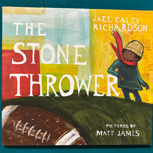 The Stone Thrower // Jael Ealey Richardson