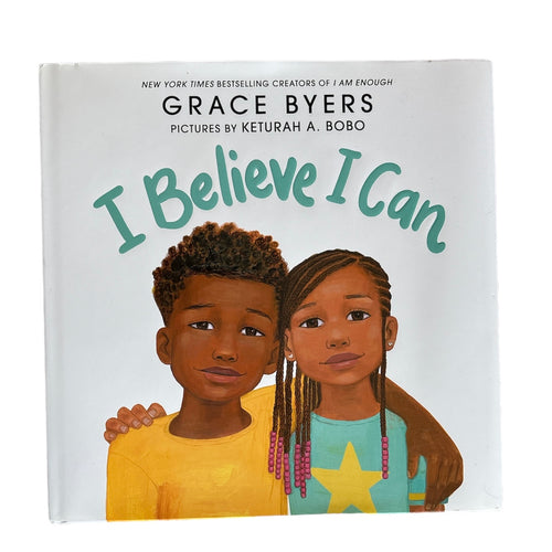 I Believe I Can // Grace Byers