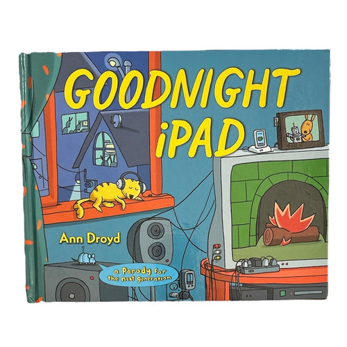 Goodnight iPad // Ann Droyd