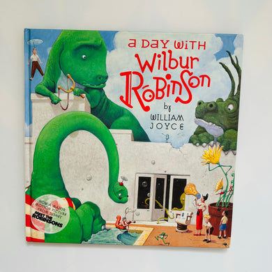 A Day with Wilbur Robinson // William Joyce