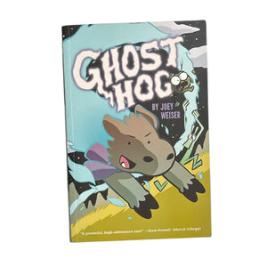 Ghost Hog (Book 1) // Joey Weiser