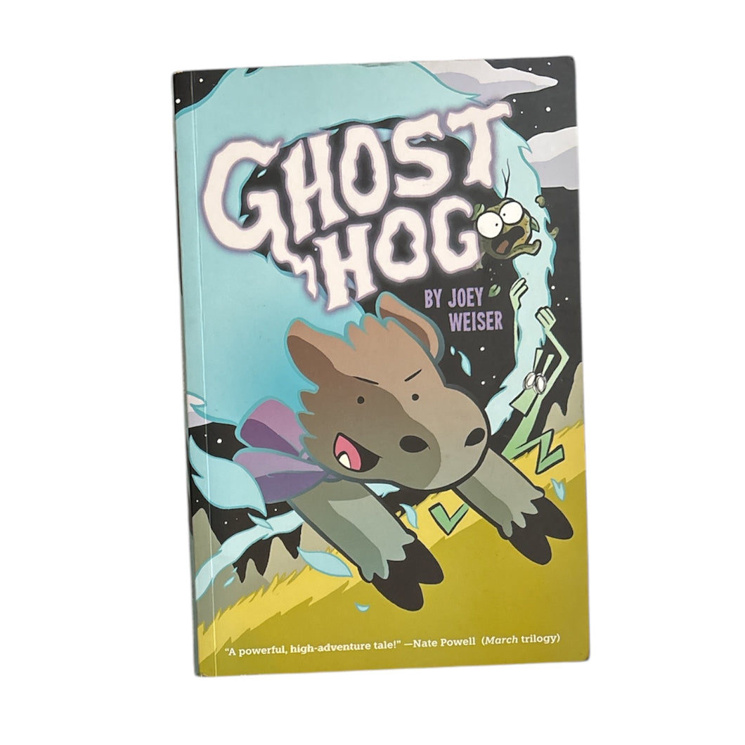 Ghost Hog (Book 1) // Joey Weiser