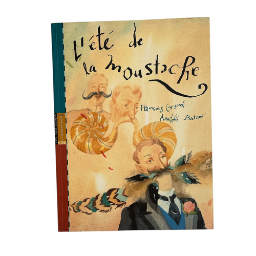 L’été de la moustache