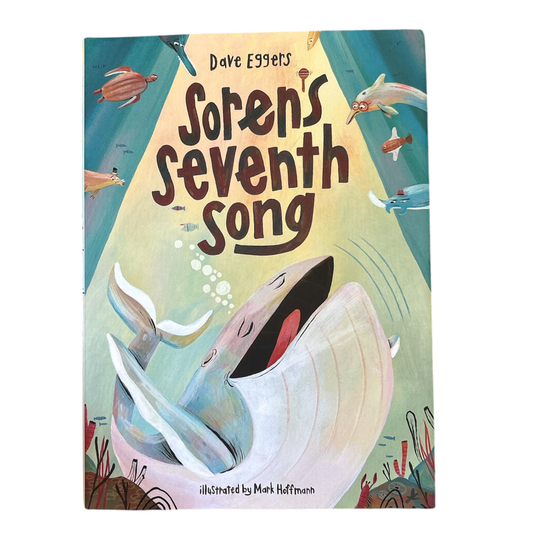 Soren’s Seventh Song // Dave Eggers
