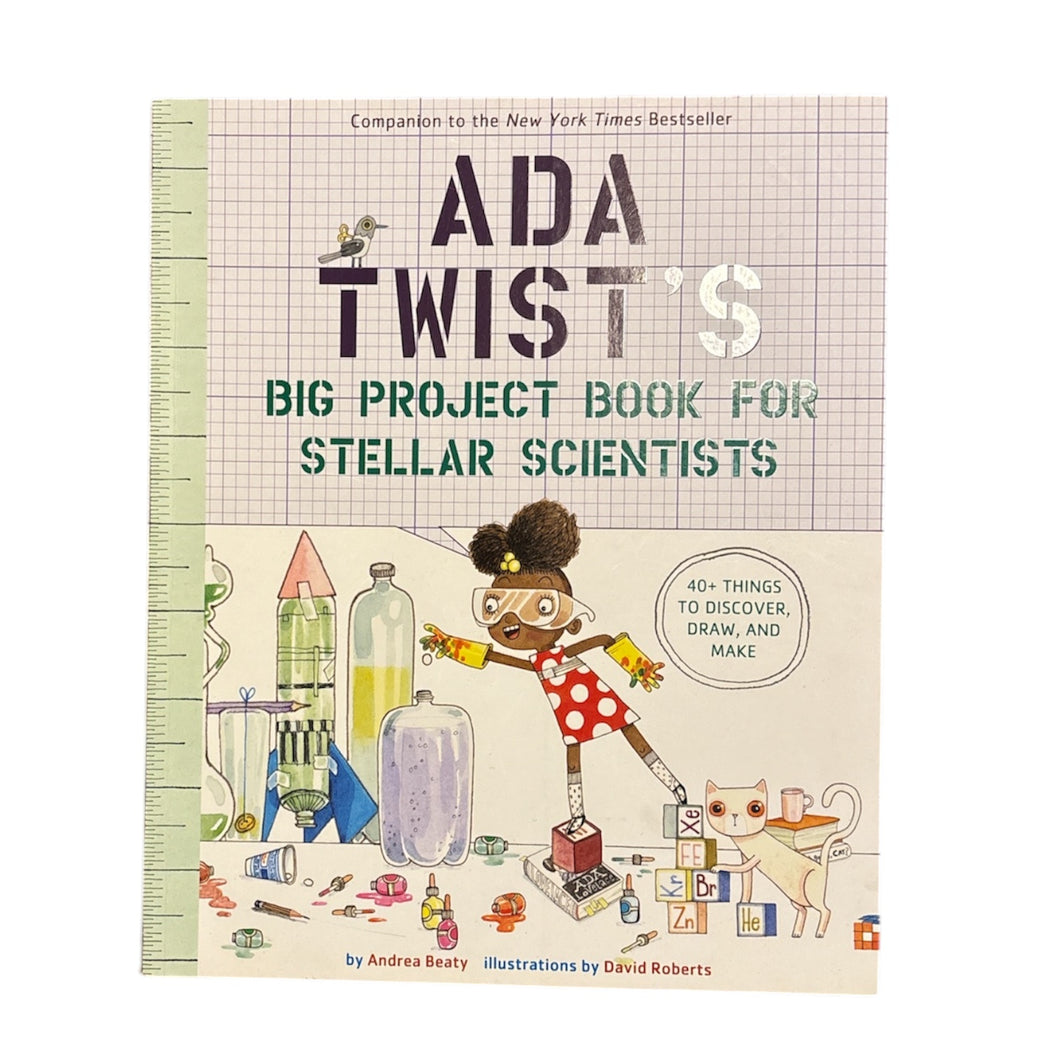 Ada Twist’s Big Project Book for Stellar Scientists