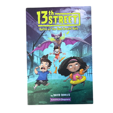 13th Street Book 1: Battle of the Bad Breath Bats