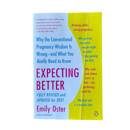 Expecting Better // Emily Oster