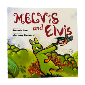 Melvis and Elvis // Dennis Lee