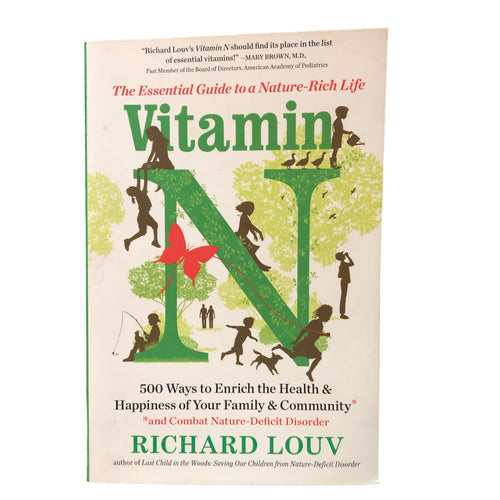 Vitamin N: The Essential Guide to a Nature-Rich Life