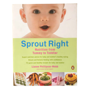 Sprout Right: Nutrition from Tummy to Toddler