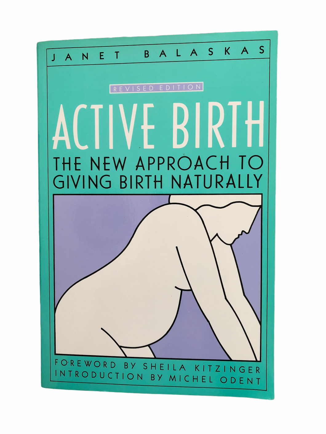 Active Birth, By: Janet Balaskas